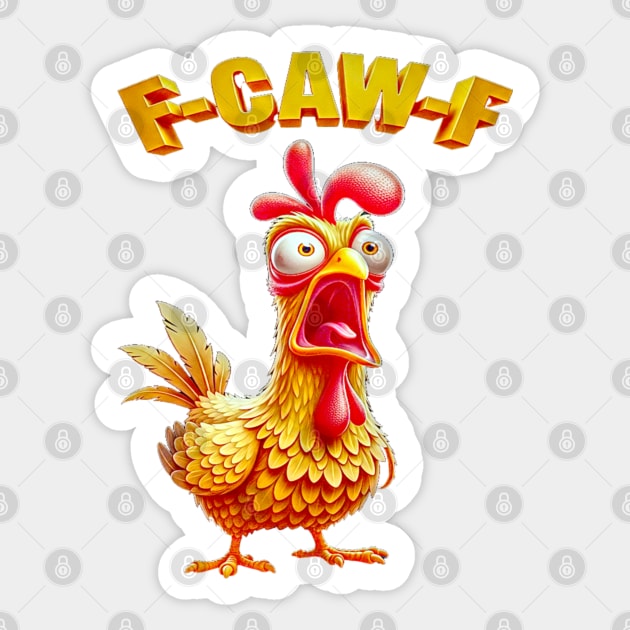 F-Caw-F Sticker by OUTFITPAW